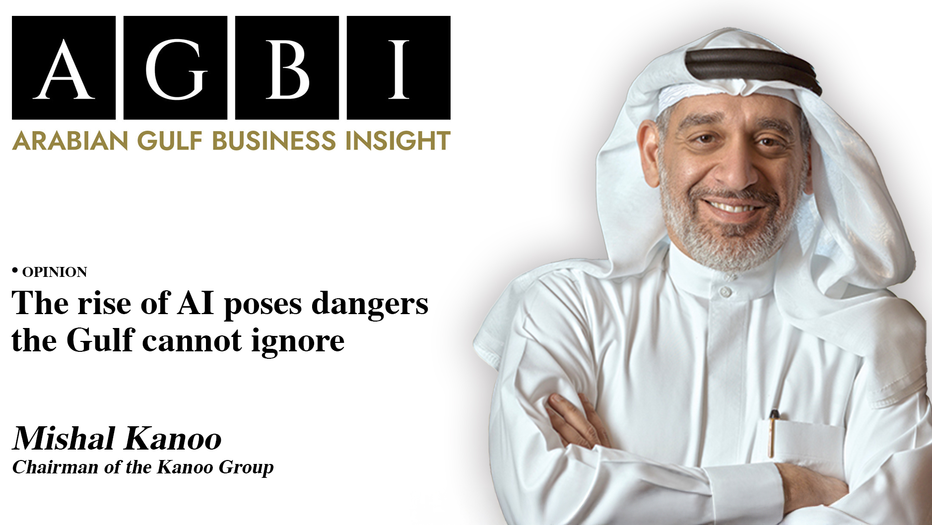The rise of AI poses dangers the Gulf cannot ignore